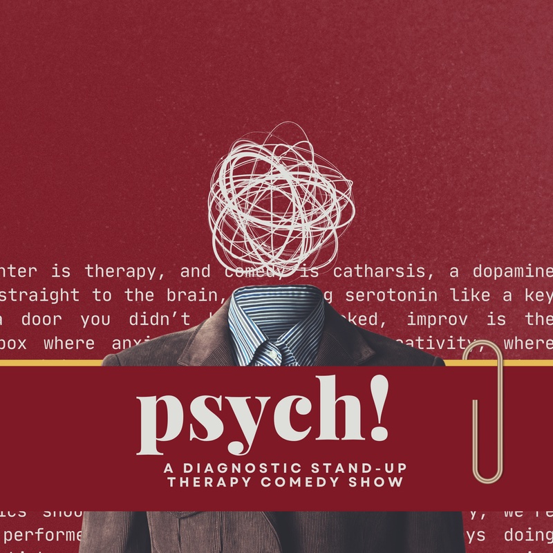 Psych! A Diagnostic Stand-Up Therapy Comedy Show poster